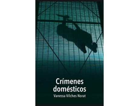 Livro Crímenes domésticos de Vanessa Vilches Norat (Inglês)