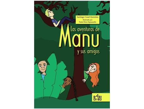 Livro Las Aventuras De Manu Y Sus Amigos de Casal Quintáns Santiago (Espanhol)