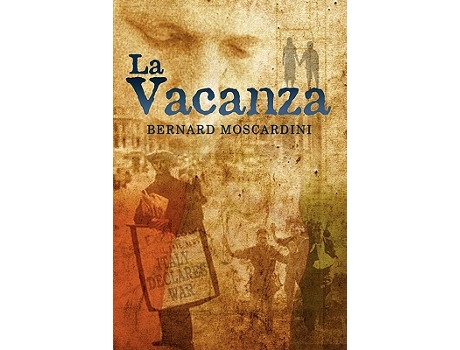 Livro La Vacanza de Bernard Moscardini (Inglês)