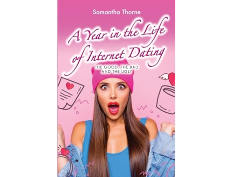 Livro A Year In The Life Of Internet Dating De Samantha Thorne (inglês)
