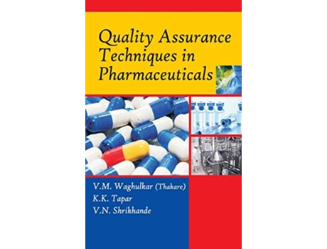 Livro Quality Assurance Techniques in Pharmaceuticals de Thakare Waghulkar Vm, Kk Tapar et al. (Inglês - Capa Dura)