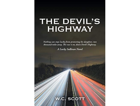 Livro The Devil’s Highway de WC Scott (Inglês)