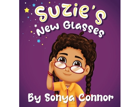 Livro Suzies New Glasses de Sonya Connor (Inglês - Capa Dura)
