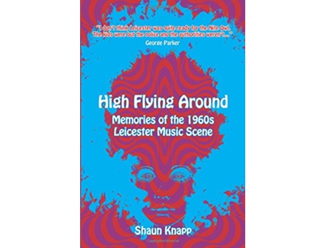 Livro High Flying Around de Shaun Knapp (Inglês)