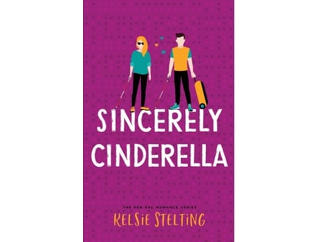 Livro Sincerely Cinderella De Kelsie Stelting (inglês)