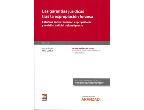 Livro Garantías Jurídicas Tras La Expropiación Forzosa Revista De Urbanismo Y Edificac de Miguel A López López (Espanhol)