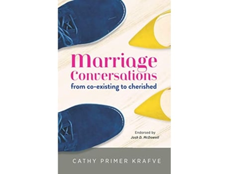Livro Marriage Conversations from coexisting to cherished de Cathy Primer Krafve (Inglês)