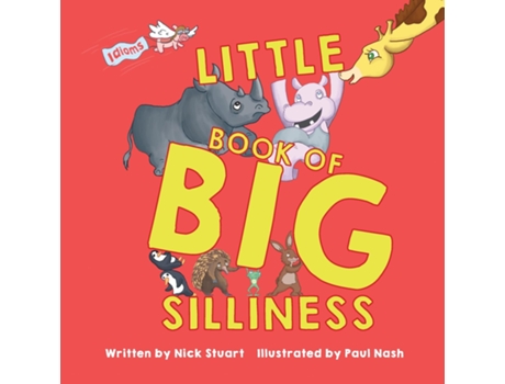 Livro Little Book Of Big Silliness De Nick Stuart (inglês)