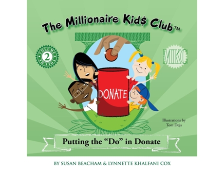 Livro The Millionaire Kids Club Putting The Do In Donate De Lynnette Khalfani-cox (inglês)