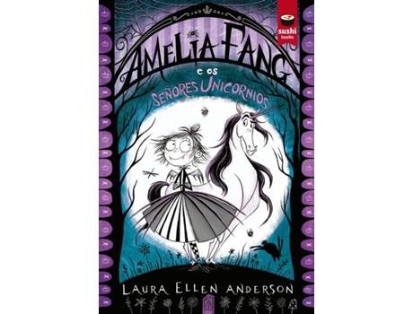 Livro Amelia Fang E Os Señores Unicornios de Anderson Laura Ellen (Galego)