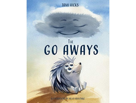 Livro The Go Aways Finding your place to belong because everyone belongs somewhere de Tami Hicks (Inglês)