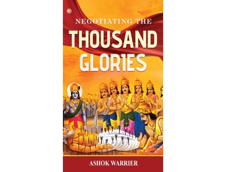 Livro Negotiating the Thousand Glories de Ashok Warrier (Inglês)