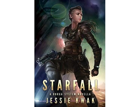 Livro Starfall A Durga System Novella de Jessie Kwak (Inglês)