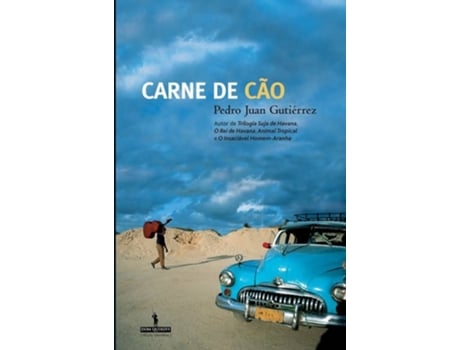 Livro Carne De Cão de Pedro Juan Gutierrez