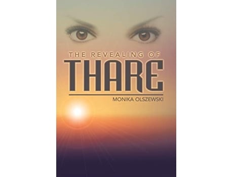 Livro The Revealing of Thare de Monika Olszewski (Inglês)