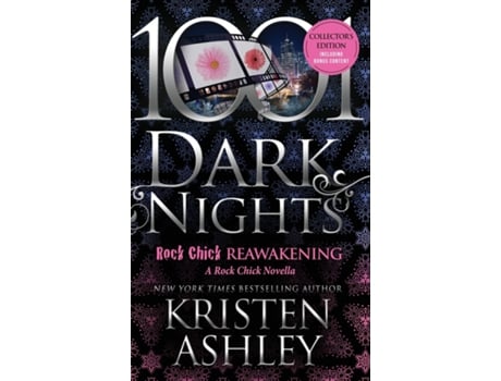 Livro Rock Chick Reawakening A Rock Chick Novella, Collectors Edition de Kristen Ashley (Inglês)