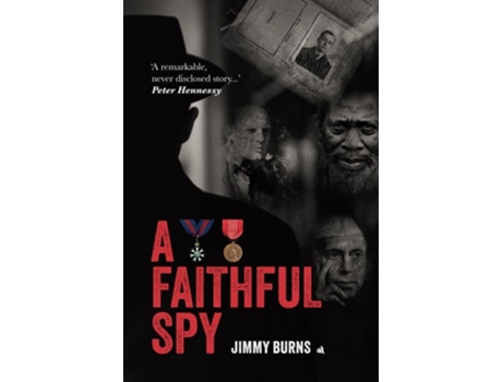 Livro A Faithful Spy de Jimmy Burns (Inglês - Capa Dura)