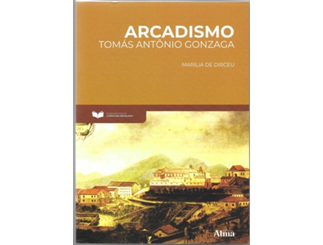 Livro Arcadismo Marília De Dirceu de Tomás Antônio Gonzaga (Português)