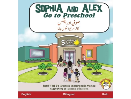 Livro Sophia and Alex Go to Preschool ????? ??? ????? ??? ????? ???? ???? de Denise Vance (Inglês)