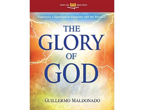 Livro The Glory Of God De Guillermo Maldonado (inglês)