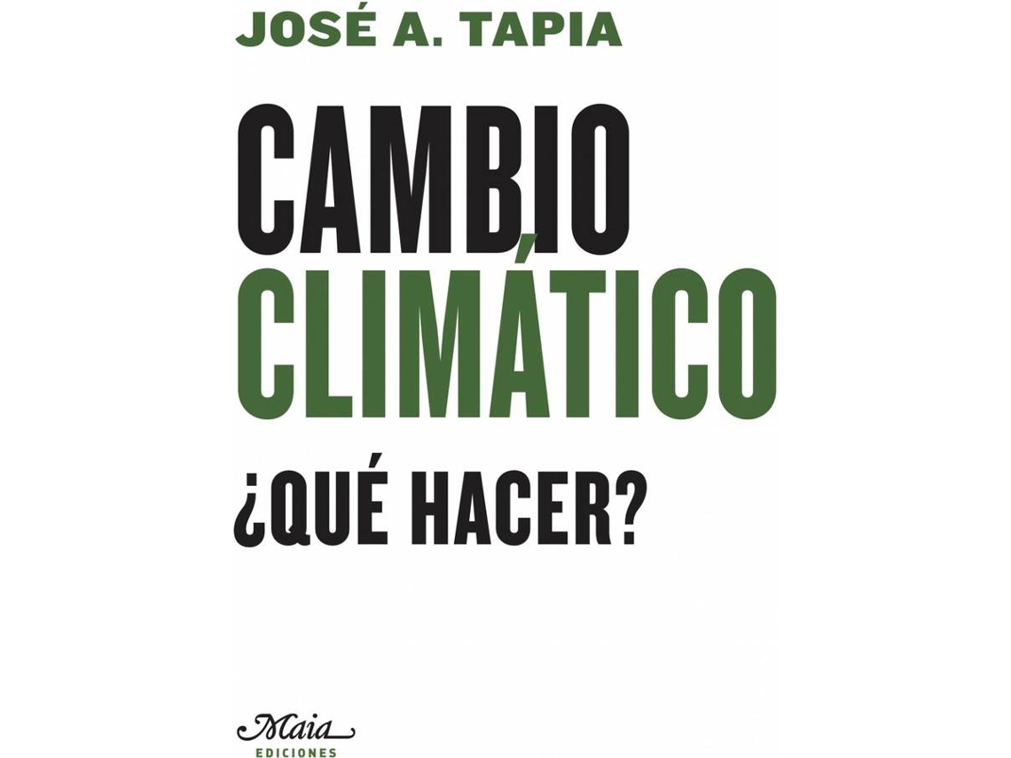Livro Cambio Climático de José A. Tapia Granados (Espanhol)