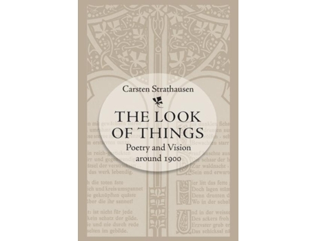 Livro The Look Of Things De Carsten Strathausen (inglês)