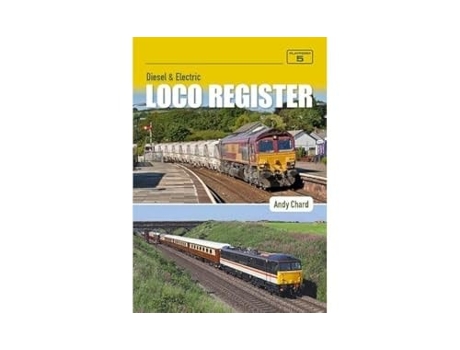 Livro Diesel amp Electric Loco Register 6th Edition de Chard e Andy (Inglês)