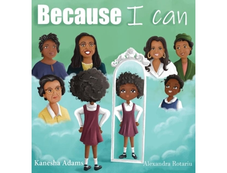 Livro Because I Can De Adams, Kanesha Et Al. (inglês)