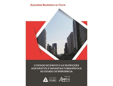 Livro O Estado De Direito E As Restricoes Aos Direitos E Garantias Fundament de Alexandre Baumgratz (Português)