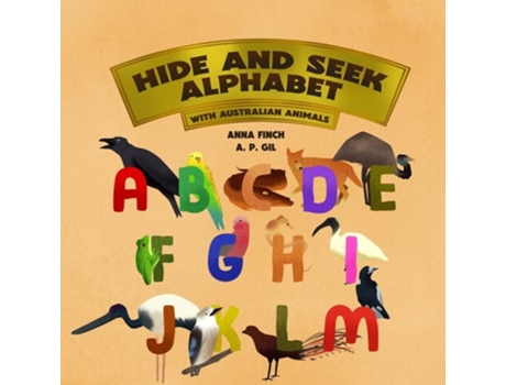 Livro Hide And Seek Alphabet With Australian Animals De Anna Finch (inglês)