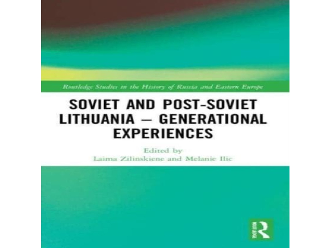Livro Soviet and Post-Soviet Lithuania - Generational Experiences de Taylor Francis Ltd (Inglês)