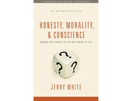Livro Honesty, Morality, And Conscience De Jerry White (inglês)