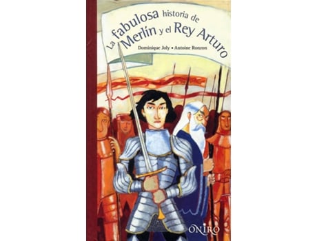 Livro La Fabulosa Historia De Merlín Y El Rey Arturo de Gilles Massardier
