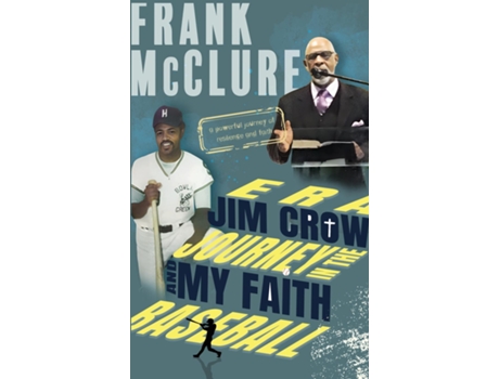 Livro Baseball and my Faith Journey in the Jim Crow Era de Frank McClure (Inglês)