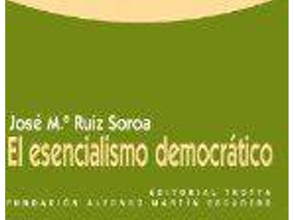 Livro El esencialismo democrático de José Mª Ruiz Soroa (Espanhol)