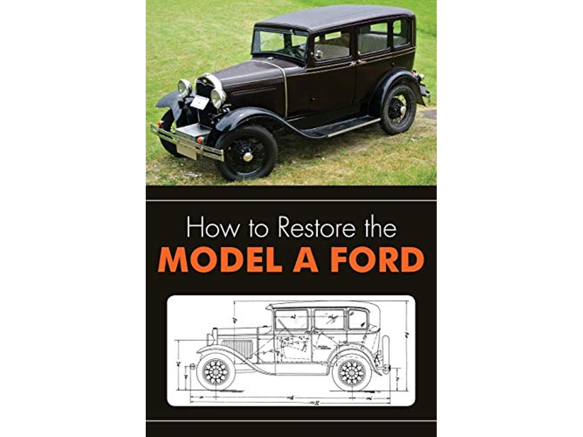 Livro How to Restore the Model A Ford de Leslie R Henry (Inglês)