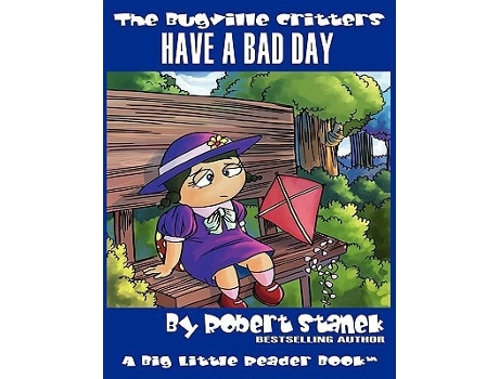Livro Have A Bad Day De Robert Stanek (inglês)