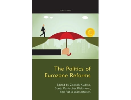 Livro The Politics of Eurozone Reforms de Zdenek Kudrna (Inglês)