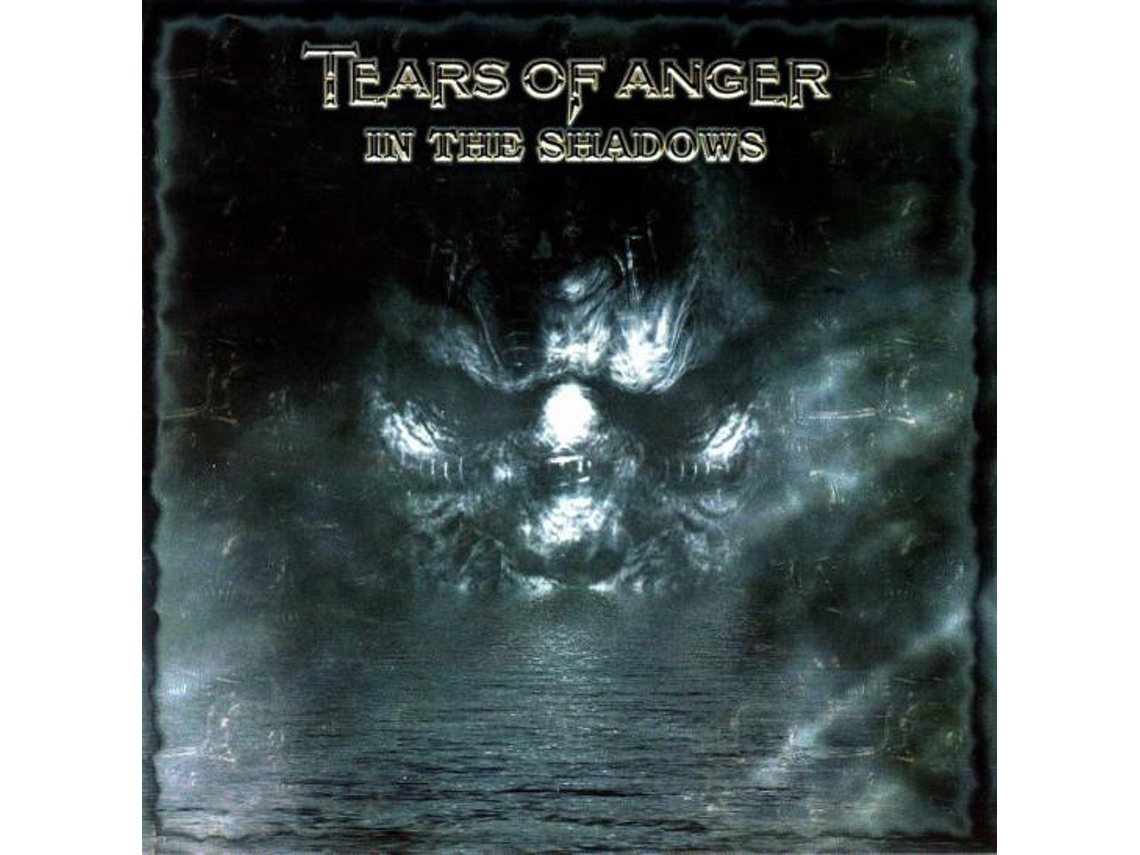 CD Tears Of Anger - In The Shadows