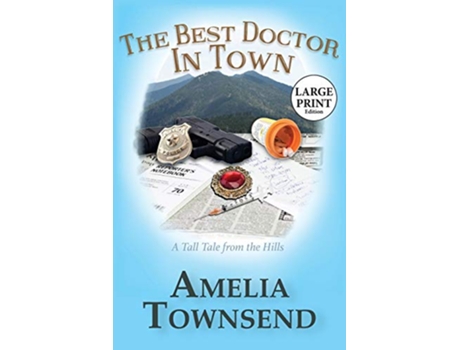Livro The Best Doctor in Town A Tall Tale From the Hills de Amelia Townsend (Inglês)