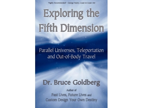 Livro Exploring The Fifth Dimension De Bruce Goldberg (inglês)