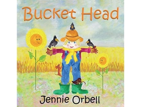 Livro Bucket Head The Scarecrow De Jennie Orbell (inglês)