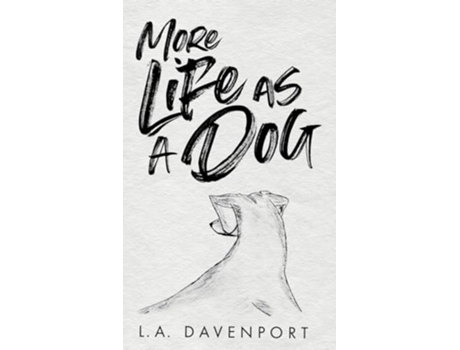 Livro More Life as a Dog de LA Davenport (Inglês - Capa Dura)