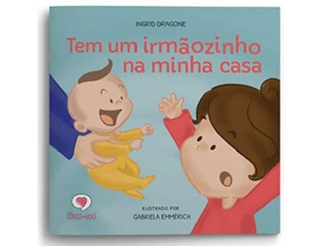 Livro Tem um Irmãozinho na Minha Casa de Ingrid Dragone (Português do Brasil)