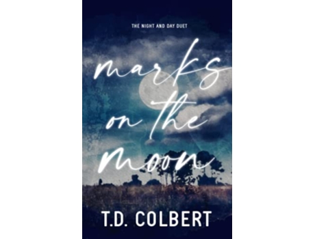 Livro Marks On The Moon night Day de Colbert Td (Inglês)