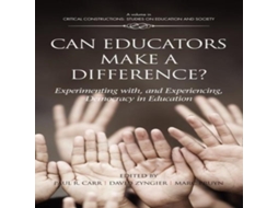 Livro Can Educators Make a Difference? Experimenting with and Experiencing Democracy in Education de Emerald Publishing Ltd (Inglês)