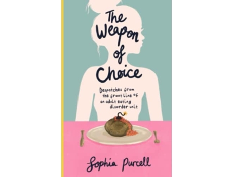 Livro The Weapon Of Choice de Sophia Purcell (Inglês)