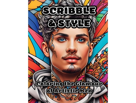 Livro Scribble amp Style Coloring the Glamour of Artistic Men de ColorZen (Inglês)