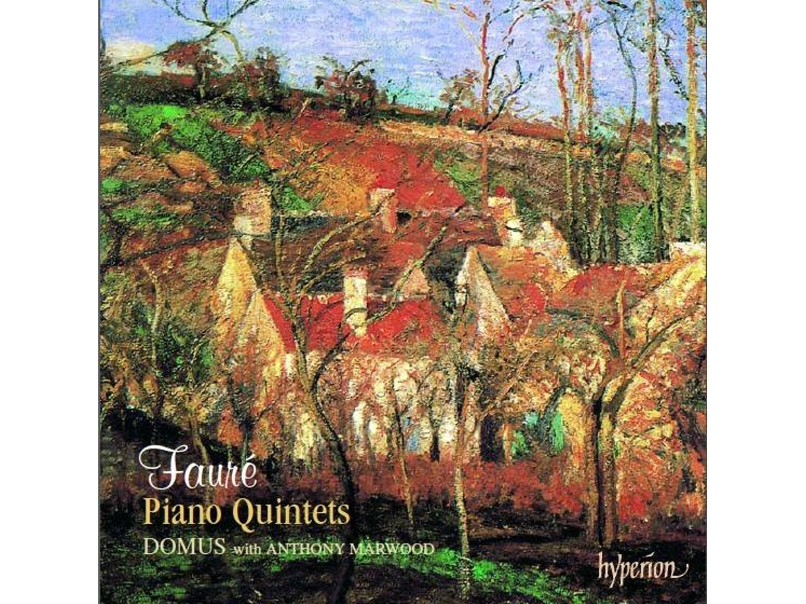 CD Fauré, Domus with Anthony Marwood - Piano Quintets (1CDs)