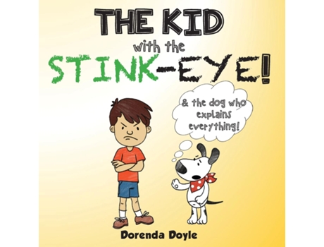 Livro THE KID with the STINK-EYE! de Dorenda Doyle (Inglês)
